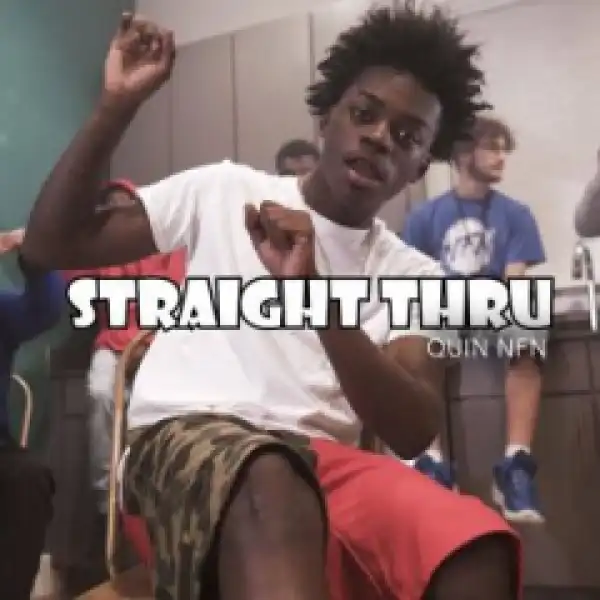 Quin Nfn - Straight Thru